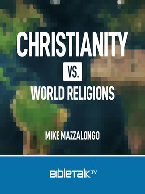 cover image of Christianity vs. World Religions